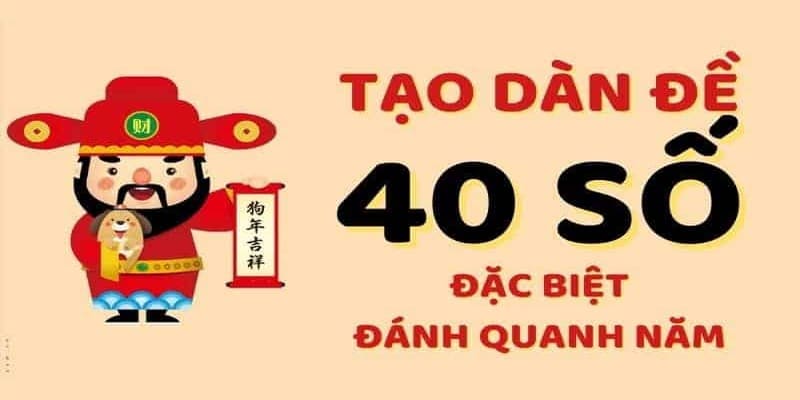 Dàn đề 40 số Dàn đề 40 số